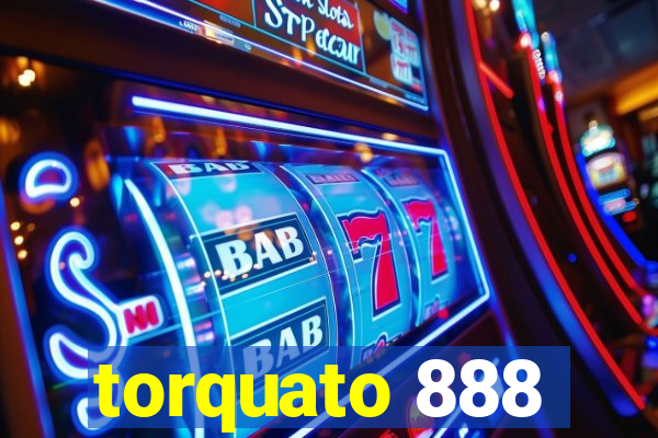 torquato 888